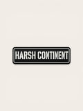 Harsh Continent Tactical Edition Premium 3” Vinyl Sticker (COMING SOON!)